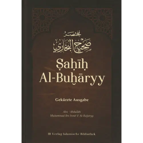 Sahih Al-Buharyy – Gekürzte Ausgabe